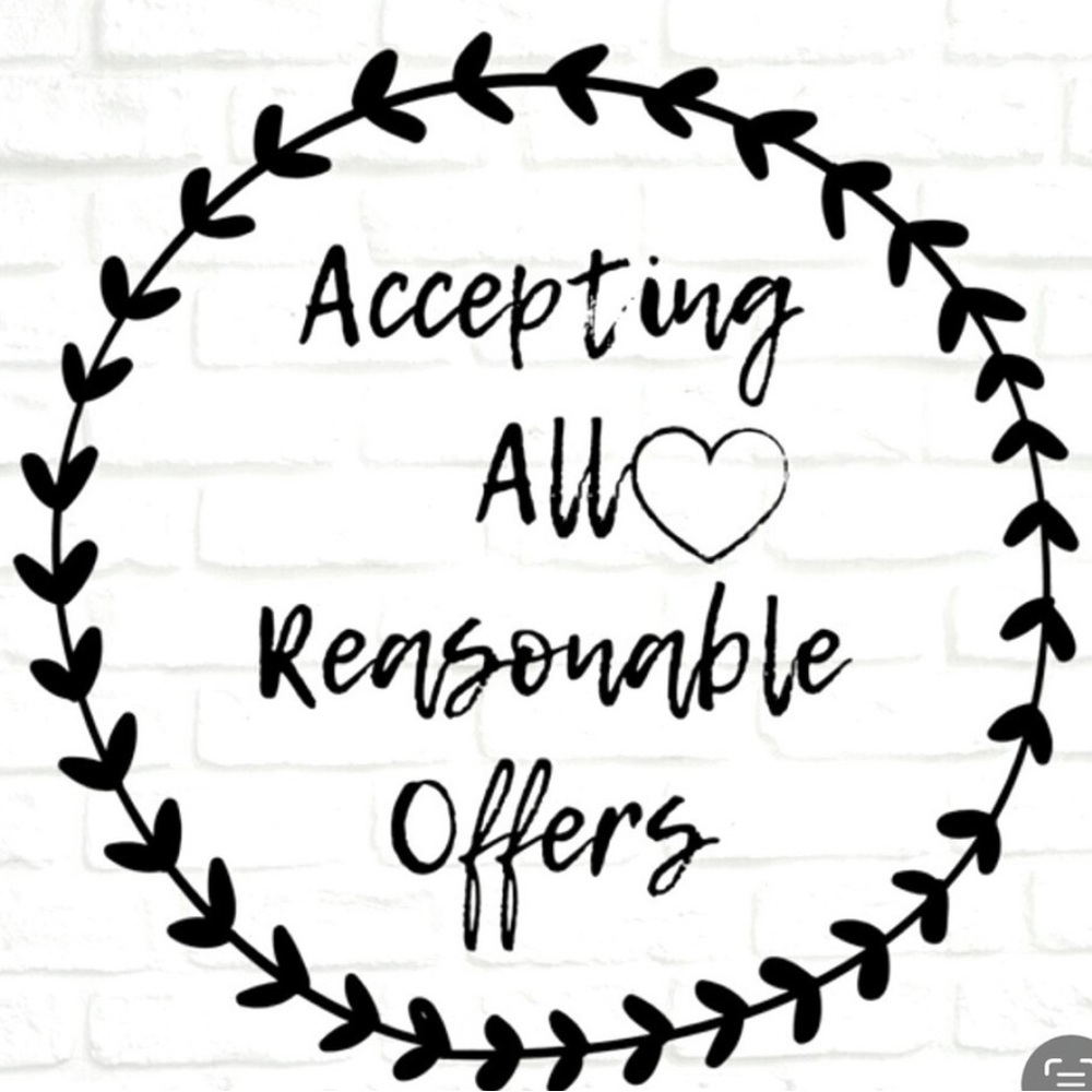 I’m open to offers that’s reasonable